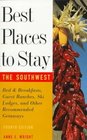 Best Places to Stay in the Southwest Bed  Breakfasts Guest Ranches Ski Lodges and Other Recommended Getaways