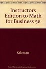 Instructors Edition to Math for Business 5e