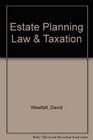 Estate Planning Law  Taxation