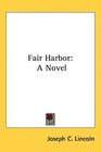 Fair Harbor A Novel