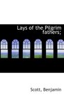 Lays of the Pilgrim fathers