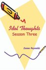 Idol Thoughts Season Three