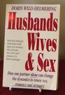 Husbands Wives and Sex How One Partner Alone Can Change the Dynamics to Renew Sex Romance and Intimacy