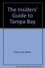 The Insiders' Guide to Tampa Bay2nd Edition