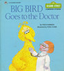 Big Bird Goes to the Doctor