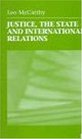 Justice the State and International Relations