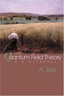 Quantum Field Theory in a Nutshell