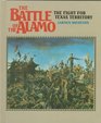 Battle/AlamoFight For Texas