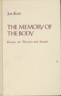 Memory of the Body Essays on Theater and Death