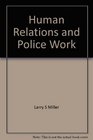 Human relations and police work