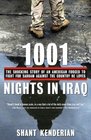 1001 Nights in Iraq: The Shocking Story of an American Forced to Fight for Saddam Against the Country He Loves