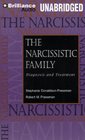 The Narcissistic Family Diagnosis and Treatment