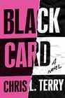 Black Card A Novel
