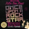 Once Upon A Rock Star Backstage Passes in the Heavy Metal Eighties  Big Hair Bad Boys