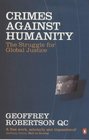 Crimes Against Humanity The Struggle for Global Justice