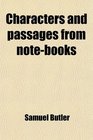 Characters and passages from notebooks