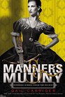 Manners  Mutiny