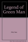 Legend of Green Man