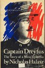 Captain Dreyfus: The Story of Mass Hysteria