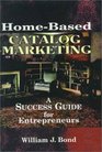 HomeBased Catalogue Marketing A Success Guide for Entrepreneurs
