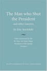 The Man Who Shot the President and Other Lawyers