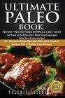 Ultimate Paleo Book Paleo Diet  Paleo Slow Cooker COMBO 2 in 1 SET  Unleash the Power of the Paleo Diet  Paleo Slow Cooker and Paleo Slow Cooker  Paleo Slow Cooker COMBO SET 1