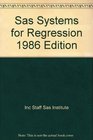 SAS System for Regression 1986