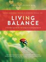 Living in Balance A Mindful Guide for Thriving in a Complex World