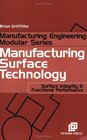 Manufacturing Surface Technology  Surface Integrity and Functional Performance