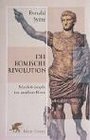 Die Rmische Revolution Machtkmpfe im antiken Rom