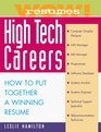 Wow Resumes for High Tech Careers How to Put Together A Winning Resume