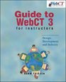 Guide to WebCT 3 for Instructors