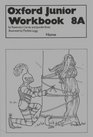 Oxford Junior Workbooks Bk8A