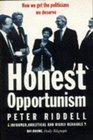 HONEST OPPORTUNISM RISE OF THE CAREER POLITICIAN