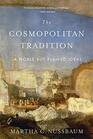 The Cosmopolitan Tradition A Noble but Flawed Ideal