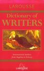 Larousse Dictionary of Writers
