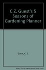 CZ Guest's 5 Seasons of Gardening Planner