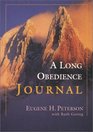 A Long Obedience Journal