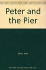 Peter and the Pier