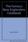 The Famous New Englanders Cookbook