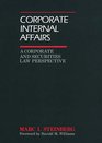 Corporate Internal Affairs A Corporate and Securities Law Perspective