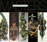 Masters: Beadweaving: Major Works by Leading Artists (Masters (Lark Books))
