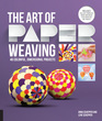 The Art of Paper Weaving