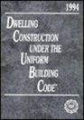 Dwelling Construction Under the Uniform Building Code 1994