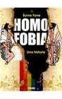 Homofobia/ Homophobia Una historia/ a History