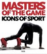 Masters of the Game Icons of Sports