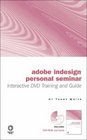 Getting Started with Adobe InDesign CS2 Personal Seminar