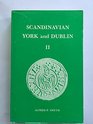 Scandinavian York and Dublin The history and archaeology of two related Viking kingdoms