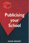 Publicising Your School