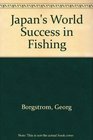 Japan's World Success in Fishing